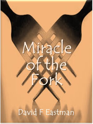 cover image of Miracle of the Fork
